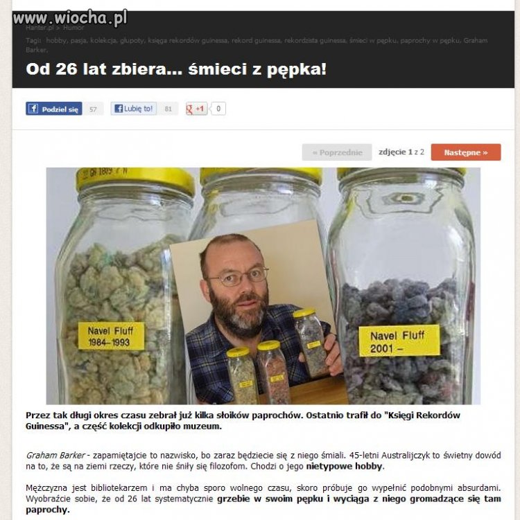 Od 26 lat zbiera...śmieci z pępka!