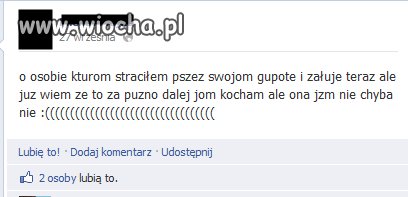Przez "gupote"...?