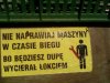 Nie naprawiaj maszyny...