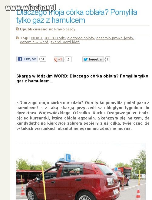 Dlaczego moja córka oblała? Pomyliła tylko gaz z hamulcem