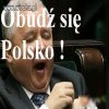 Polsko obudź się...