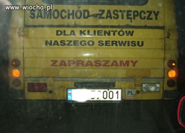 Pewnie jaki serwis takie samochód zastępczy