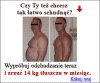 Wiochą  jest wciskanie ludziom kitu ,