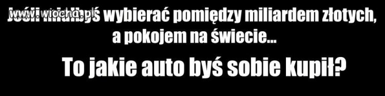 Bardzo trudny wybór?