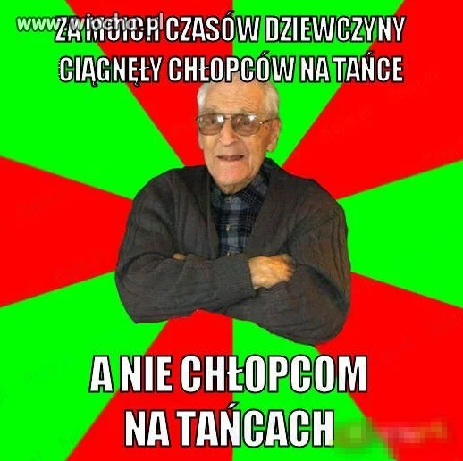Za moich czasów...