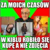 To dla tych wszystkich idiotek