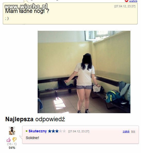 Mam ładne nogi?...