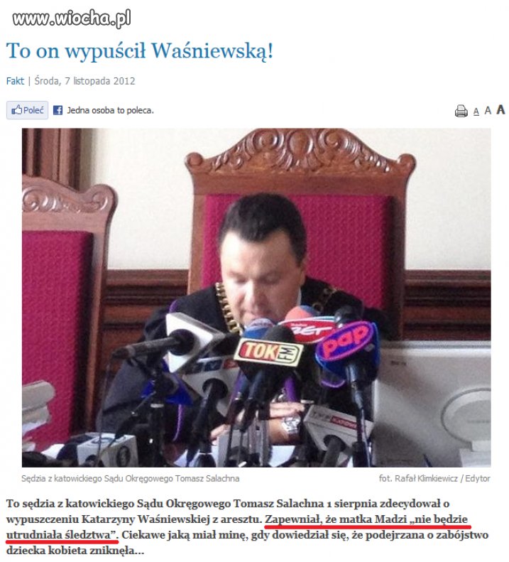 To on wypuścił Waśniewską z aresztu