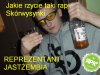 "Jakie rzycie taki rap, Skórwysynki...