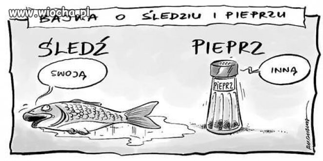 BAJKA O ŚLEDZIU I PIEPRZU
