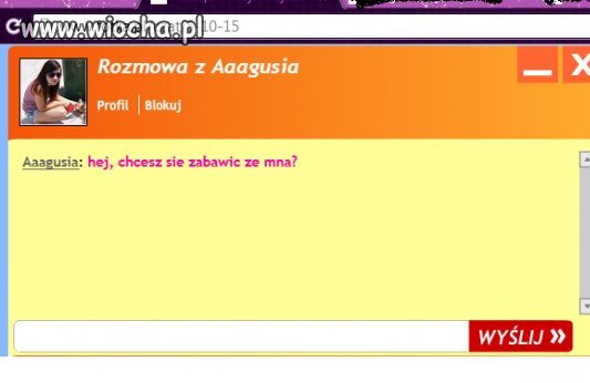 Dziesiejsze nastolatki na czacie 5-10-15...