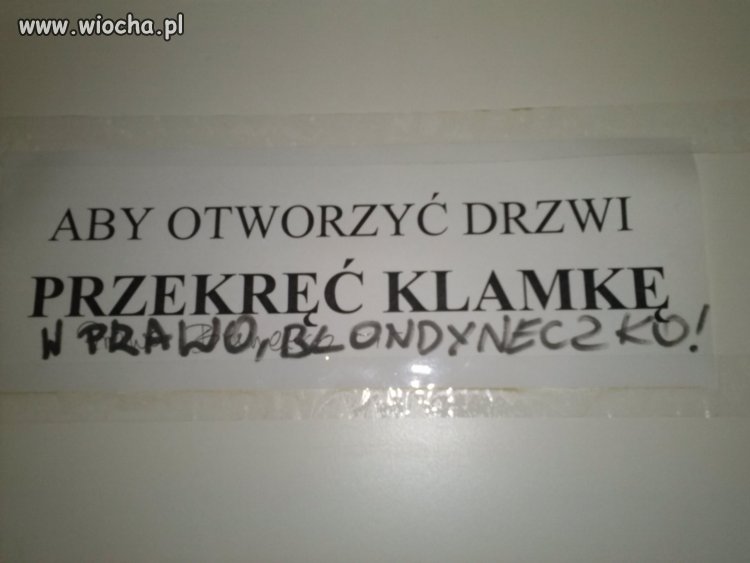 Pani woźna zawsze zadba o dobro tępych blondynek