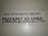 Pani woźna zawsze zadba o dobro tępych blondynek