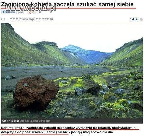Zaginiona kobieta zaczeła szukać samej siebie 