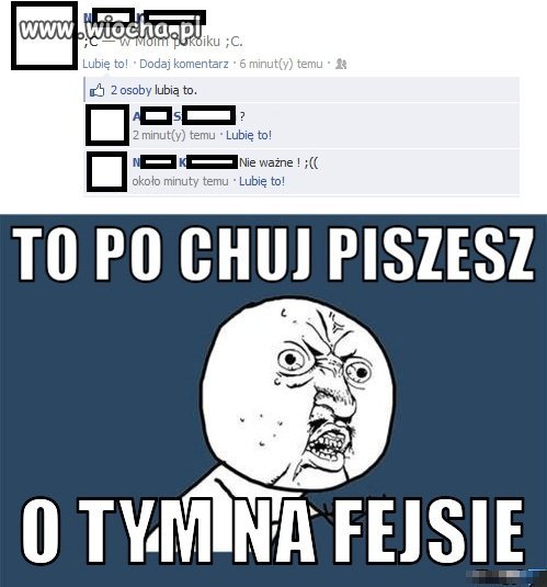 Oh jak mi źle.