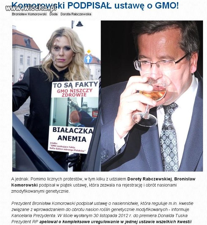 Komorowski Podpisał ustawę o GMO ..