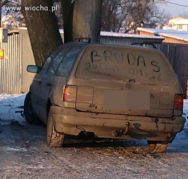 " Brudas jutro umyje " 