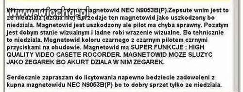 Dobry sprzęt, tylko nie działa i jestem na bani
