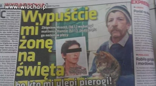 Wypuśćcie mi żonę na święta...