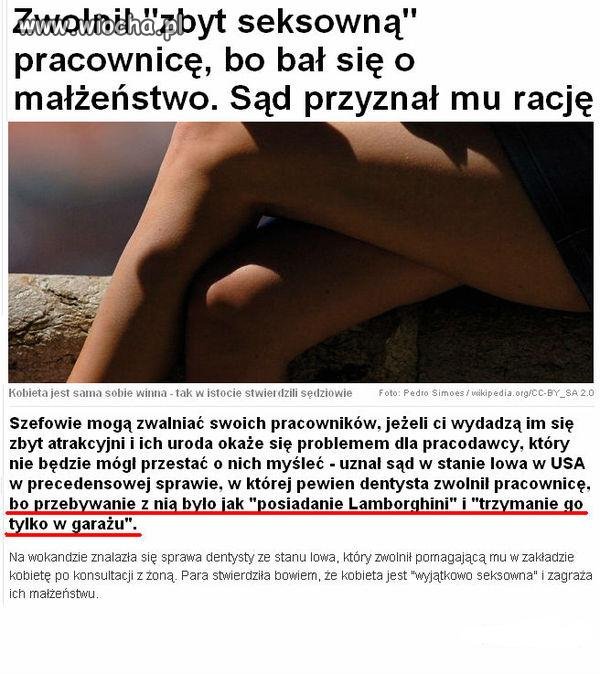 Zwolnił zbyt seksowną pracownicę.