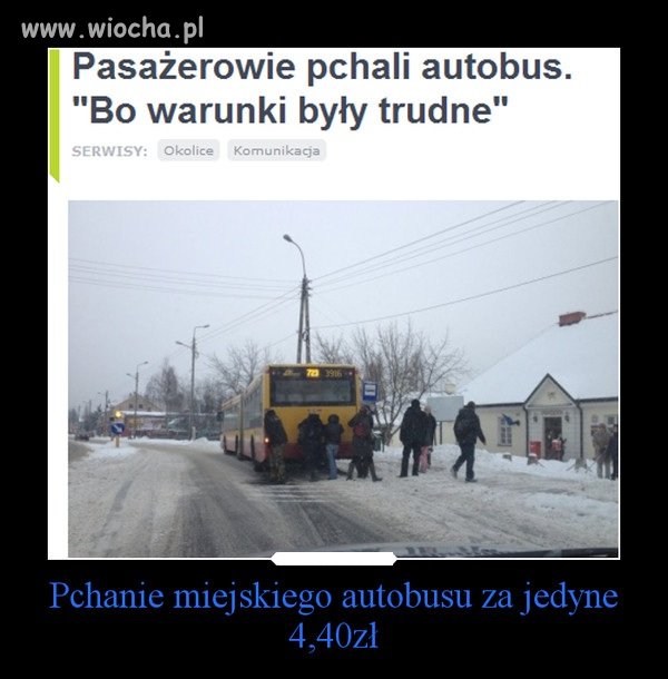Tylko 4,40 za pchanie autobusu.
