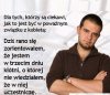 Dla samotnych ...