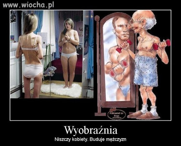 Wyobraźnia niszczy kobiety 