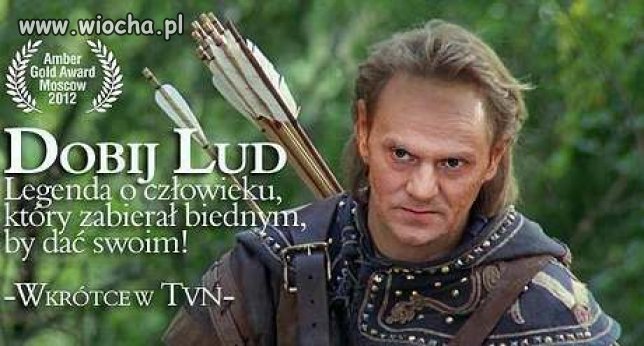 Wszyscy na  nim psy wieszaja,że źle nie dobrze...
