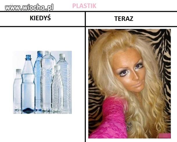 Jest bardziej plastikowa niż jakakolwiek butelka.