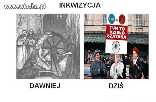Jakie czasy...taka inkwizycja