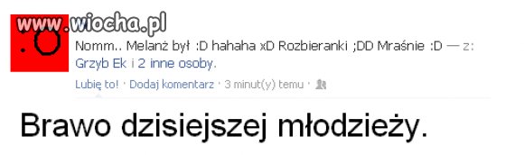 Wstawiła to dziewczyna z 5 klasy podstawówki