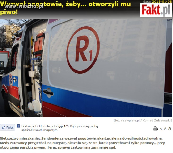 Tego jeszcze nie było...Wezwał pogotowie...