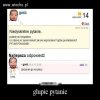 Głupie pytanko