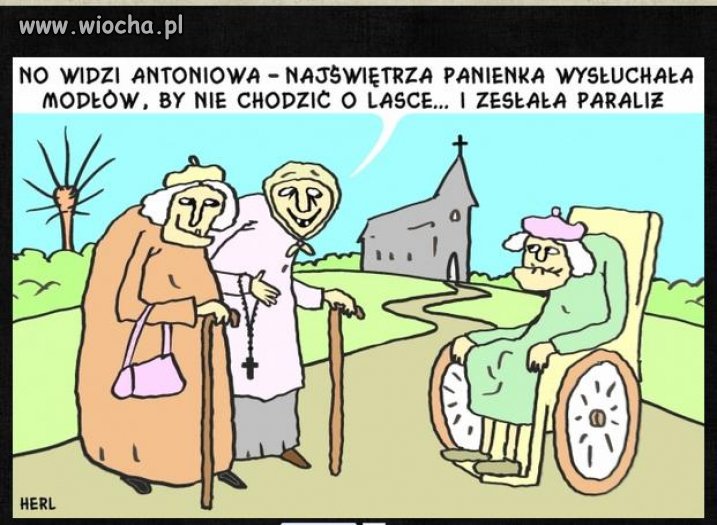 Najświętsza panienka wysłuchała modłów ...