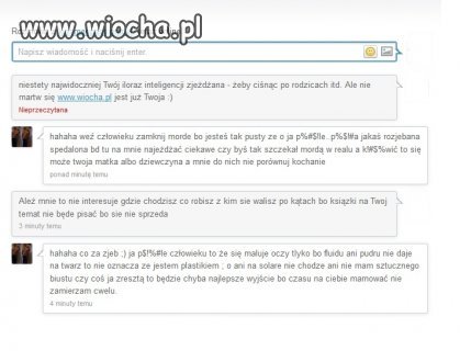 I napisz kobiecie, że wygląda paskudnie...