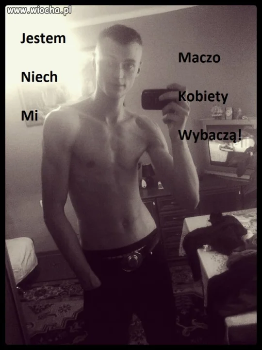 Jestem maczo...