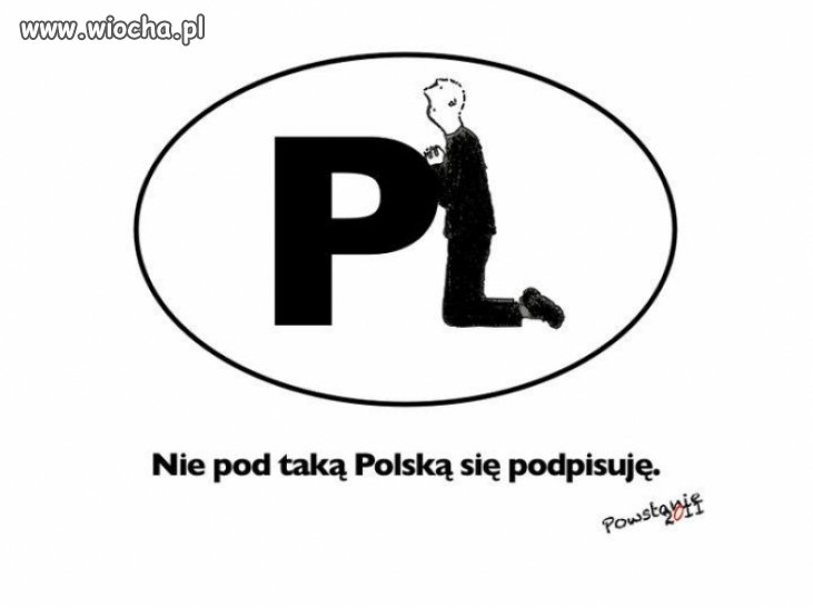 Nie pod taką Polską się podpisuję. 