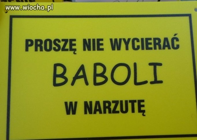 Proszę nie wycierać