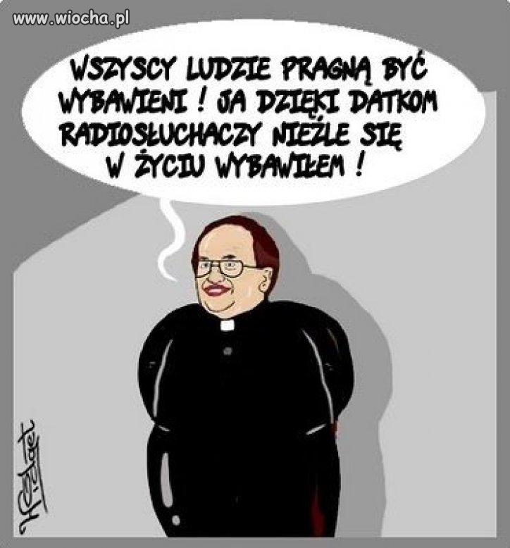 Wybawienie według ojca Rydzyka 