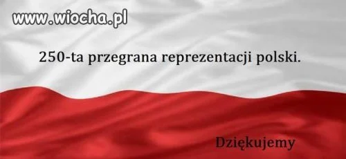 250 przegrana Polski