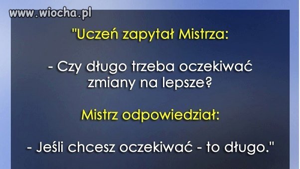 Święta prawda.