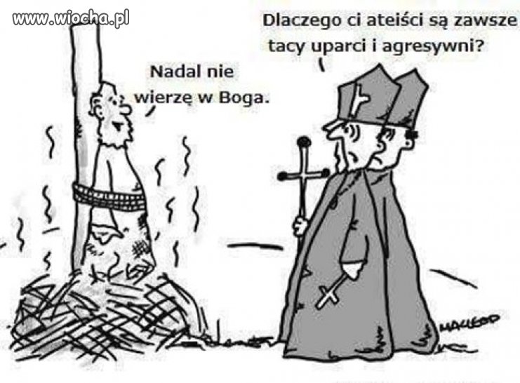 Ateiści są uparci i agresywni 