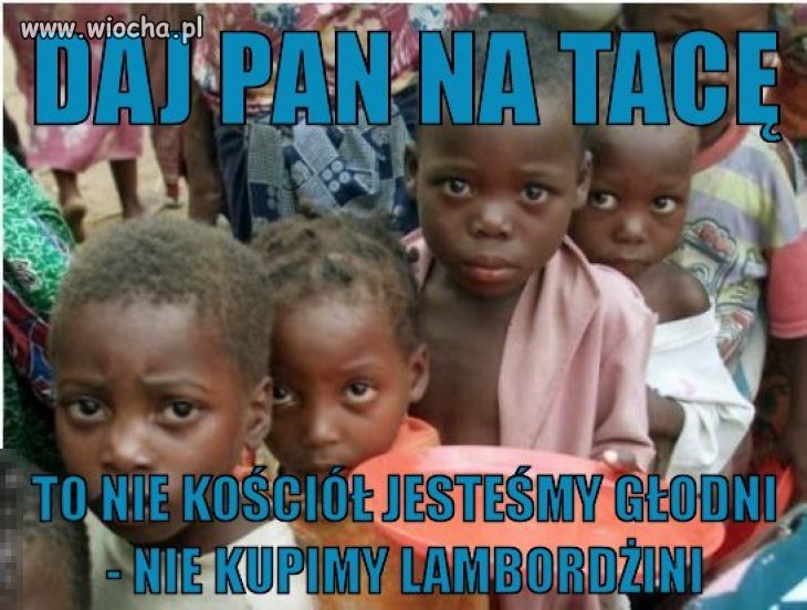 Ludzie głodują, a oni jeżdżą luksusowymi autami.