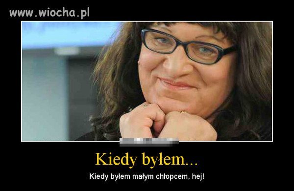 Kiedy byłem 