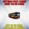 Gdy masz bilet...