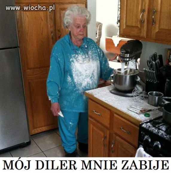 Mój diler mnie zabije 