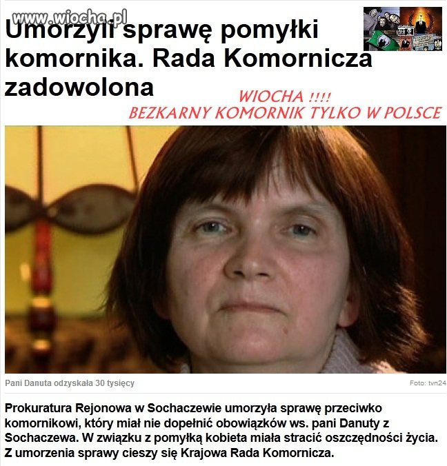 Bezkarny Komornik, takie rzeczy tylko w POLSCE...