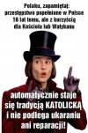 Polaku , zapamiętaj :
