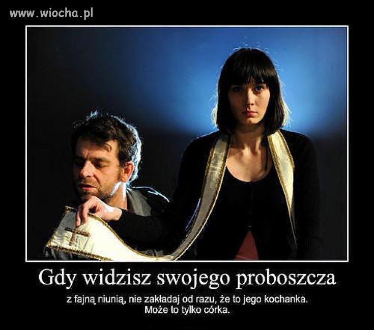 Nie osądzajcie zbyt pochopnie ...
