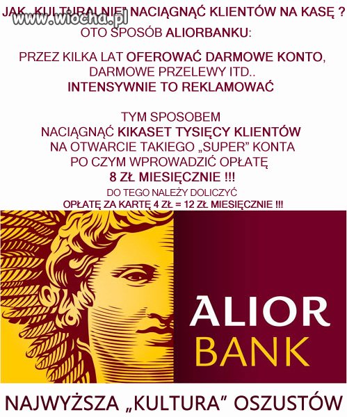 Jak AliorBank zaczął doić kasę z klientów..